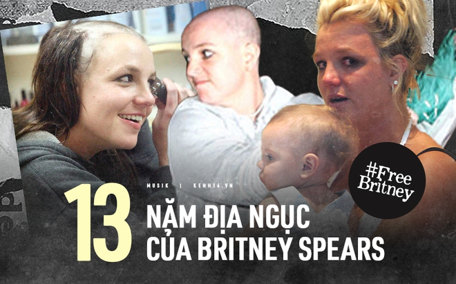 13 năm địa ngục của Britney Spears: Gia đình cầm tù, cưỡng bức lao động đến sang chấn tâm lý nhưng kinh khủng nhất là bị tước quyền làm mẹ! - Ảnh 1.