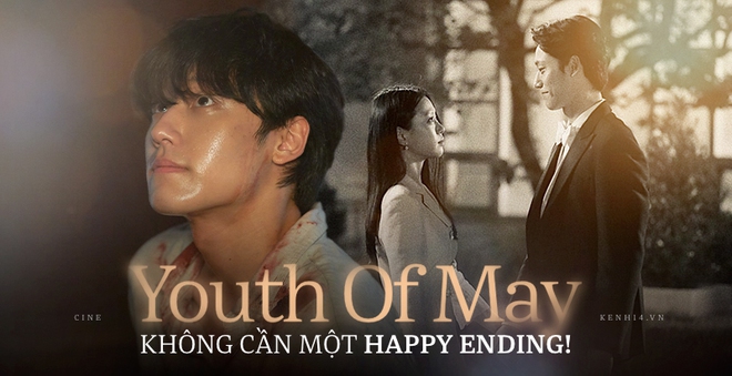 Youth of May: Khi happy ending không phải điều vĩ đại nhất! - Ảnh 1.