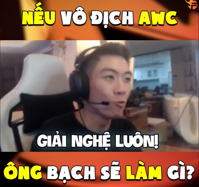 Xu&acirc;n B&aacute;ch sẽ giải nghệ nếu v&ocirc; địch AWC 2022? - Ảnh 2.