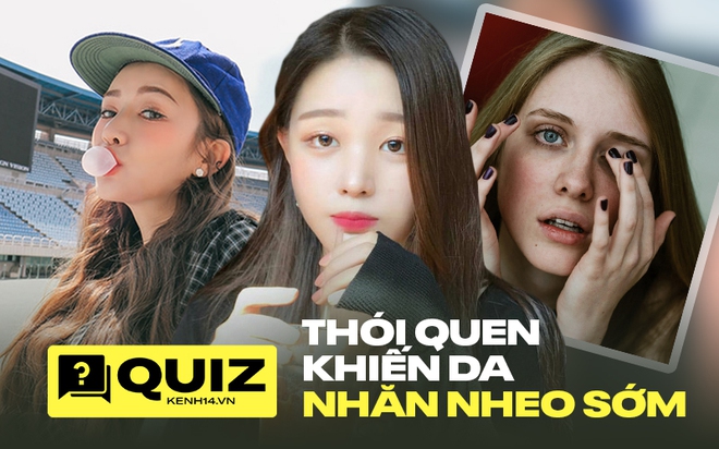 Quiz: Bạn có đang mắc phải 5 thói xấu dễ khiến da nhăn nheo, lão hóa sớm? - Ảnh 1.