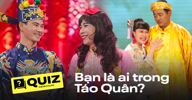 QUIZ: Bạn là ai trong Táo Quân, xử nhẹ vài câu hỏi biết đâu lại lên chức Ngọc Hoàng! - Ảnh 1.