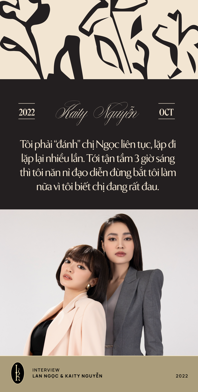 Lan Ngọc & Kaity Nguyễn: Có những ngày chúng tôi nhìn nhau, tự rơi nước mắt rồi tự khóc... - Ảnh 8.