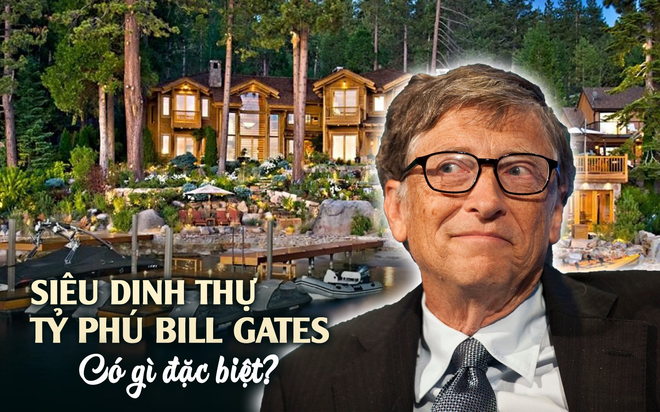 Nổi tiếng giản dị nhưng Bill Gates chi tới 124 triệu đô xây siêu dinh thự 6.000m2 ven hồ: Nhìn bên trong mới thấy 7 năm thai nghén rất xứng đáng - Ảnh 1.