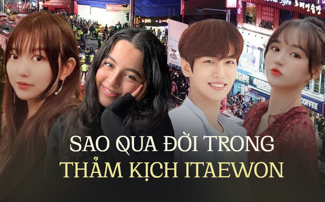 Thảm kịch Itaewon: 4 ngôi sao trẻ thiệt mạng, 2 nghệ sĩ thoát nạn trong gang tấc - Ảnh 2.