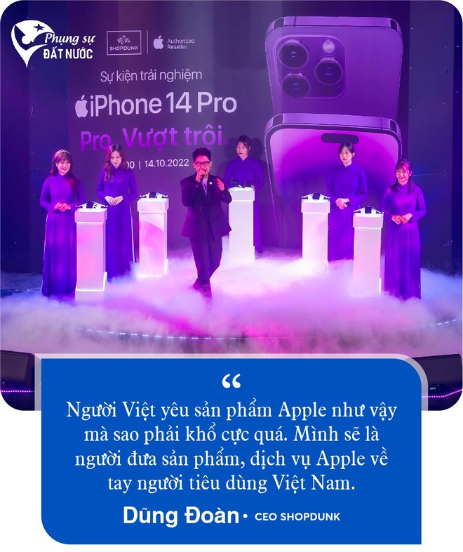 CEO ShopDunk Dũng Đoàn: Người Việt yêu Apple nhưng chưa được hồi đáp xứng đáng - Ảnh 3.