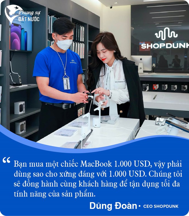 CEO ShopDunk Dũng Đoàn: Người Việt yêu Apple nhưng chưa được hồi đáp xứng đáng - Ảnh 9.
