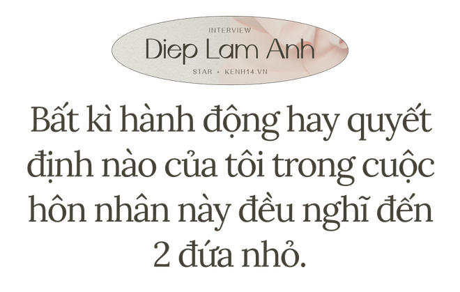 Diệp Lâm Anh: Khi người thứ ba được công khai, chỉ là anh ấy không nói thẳng ra thôi chứ tôi biết mình phải rời khỏi nhà chồng và phải từ bỏ rồi - Ảnh 2.