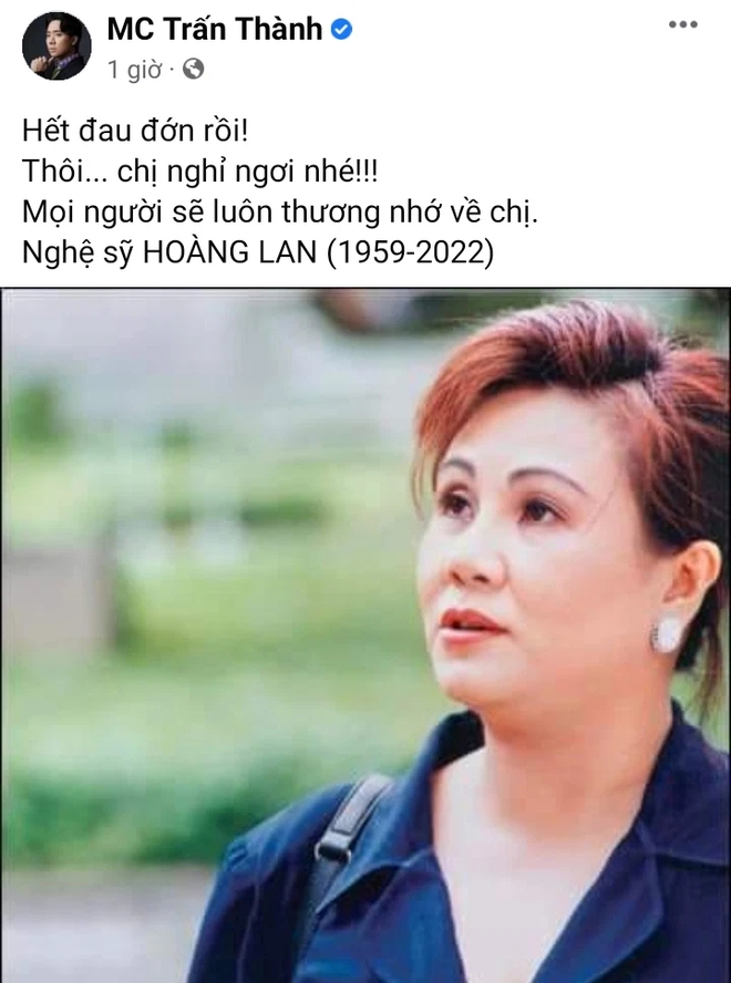 NSND Việt Anh, Trấn Thành và nhiều sao Việt đau xót chia buồn khi NS Hoàng Lan qua đời: Hết đau đớn rồi, chị nghỉ ngơi nhé - Ảnh 2.