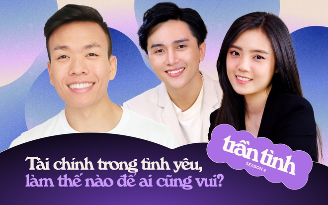 Minh Đăng, Lâm Á Hân chia sẻ chuyện tình phí: Tài chính trong tình yêu, làm thế nào để ai cũng vui?  - Ảnh 1.