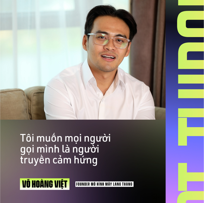 Founder mô hình Mây Lang Thang: Ý tưởng xuất phát từ sự… rảnh rỗi, 5 show đầu tiên hoàn toàn lỗ - Ảnh 3.