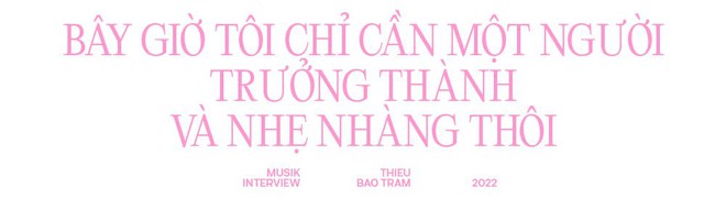 Thiều Bảo Trâm: Tôi không hát các bài trong album với tinh thần trách móc ai cả. Bây giờ tôi chỉ cần một người trưởng thành... - Ảnh 10.