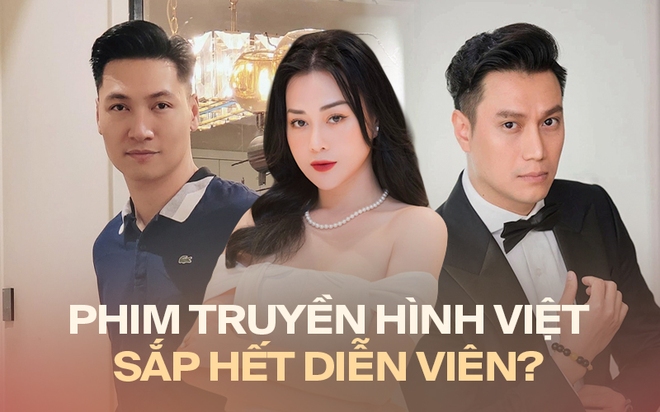 Diễn viên phim truyền hình Việt đang tự biến mình thành công nhân làm phim? - Ảnh 1.