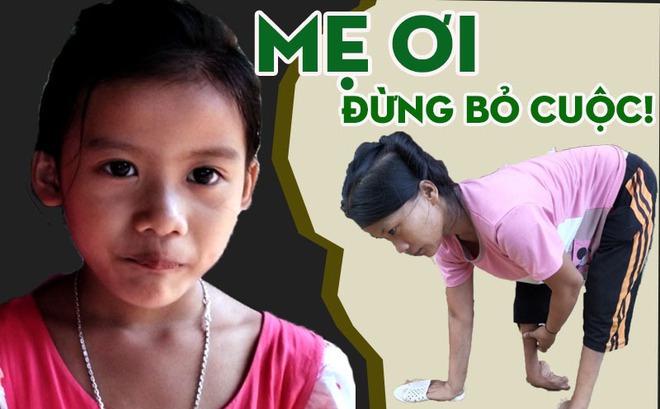 Người đ&agrave;n b&agrave; phải đi cả bằng tay, mắc bệnh hiểm ngh&egrave;o v&agrave; nỗi lo chết bỏ con bơ vơ - Ảnh 1.