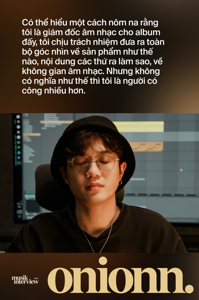 onionn.: 4 năm tôi ở M-TP, Sơn Tùng còn không làm full album, vậy nghệ sĩ khác làm sao có cơ hội? - Ảnh 20.