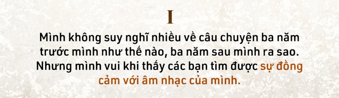 Vũ.: Nếu nhạc mình viết thay đổi liên tục theo từng thăng trầm trong đời sống cá nhân, tôi cần phải xem lại bản thân - Ảnh 2.