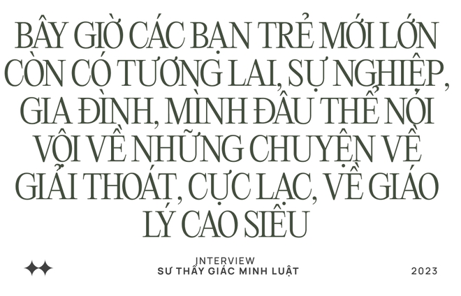 Sư thầy Giác Minh Luật: Muốn có tình yêu đích thực rất đơn giản, ngọc thì ai cũng muốn sở hữu, đá trên đường người ta chỉ bước ngang qua - Ảnh 15.