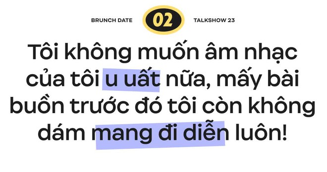 Brunch Date #1 mùa 2 - Miu Lê: Tôi rất sợ những người ghét mình mà họ văn minh - Ảnh 9.