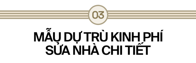 Dự trù kinh phí - Bước đầu quyết định thành bại của việc sửa nhà chị em không thể bỏ qua - Ảnh 7.