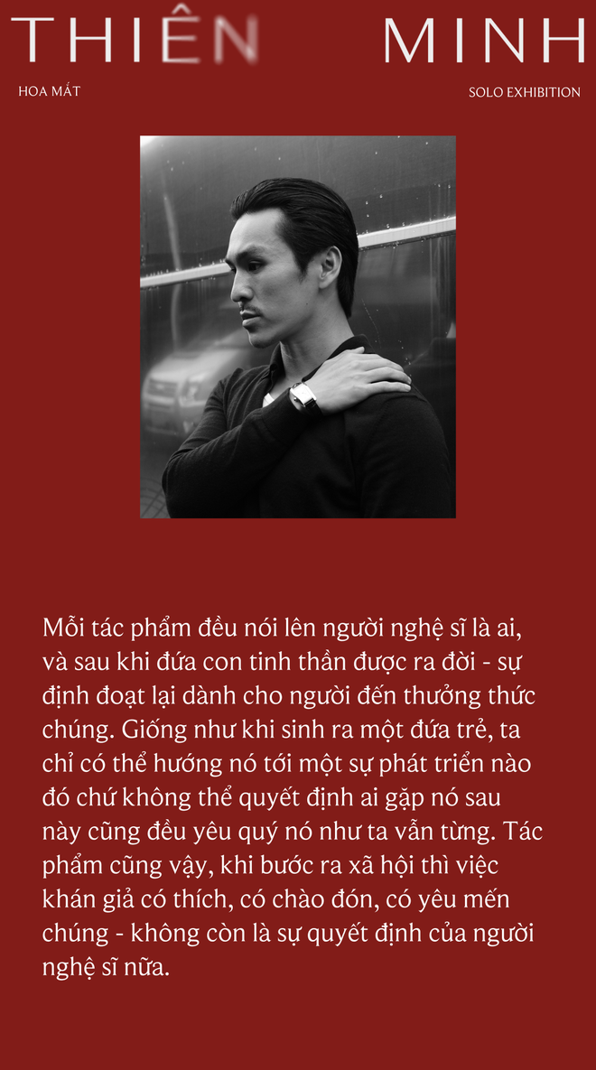 Thiên Minh: Làm ra một triển lãm, dù là nghệ sĩ nào cũng phải đối diện với việc bị chê - Ảnh 15.