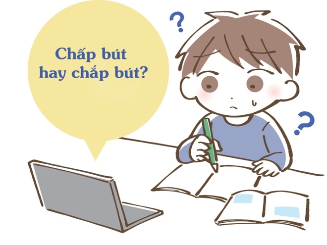 Chấp bút hay chắp bút mới đúng chính tả? - Ảnh 1.