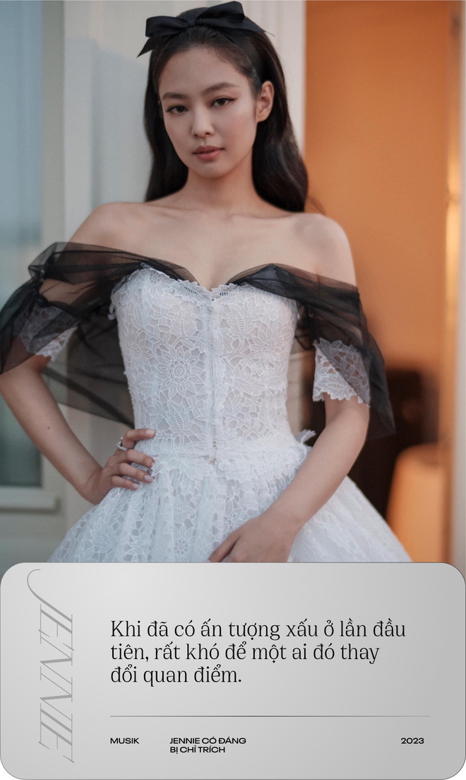 Jennie c&oacute; đ&aacute;ng bị chỉ tr&iacute;ch đến thế? - Ảnh 6.