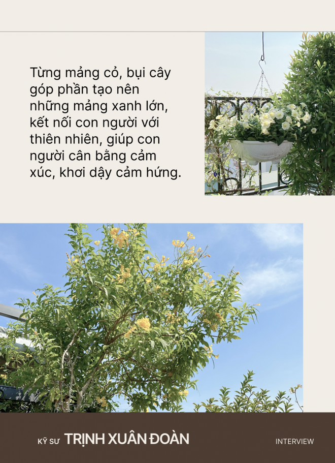 Kỹ sư thiết kế sân vườn Trịnh Xuân Đoàn: Từng mảng cỏ, bụi cây góp phần xanh hóa những tảng bê tông đô thị, giúp con người tìm về với thiên nhiên - Ảnh 6.