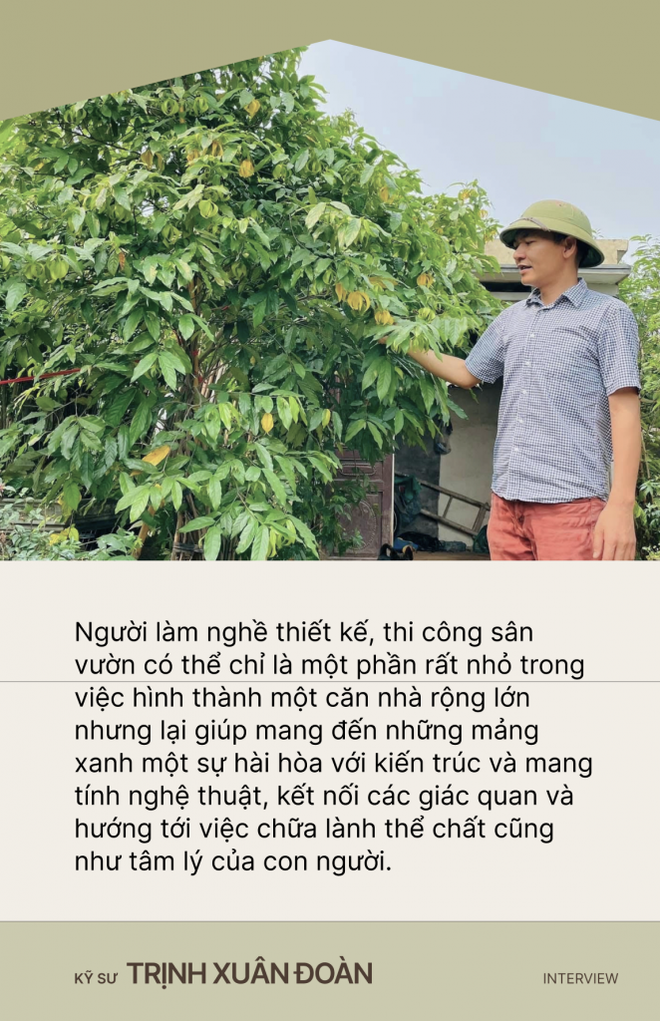 Kỹ sư thiết kế sân vườn Trịnh Xuân Đoàn: Từng mảng cỏ, bụi cây góp phần xanh hóa những tảng bê tông đô thị, giúp con người tìm về với thiên nhiên - Ảnh 3.