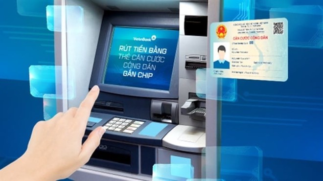 Hướng dẫn c&aacute;ch r&uacute;t tiền bằng thẻ căn cước c&ocirc;ng d&acirc;n gắn chip - Ảnh 1.
