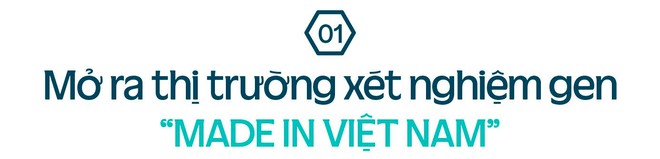 Những b&aacute;c sỹ mộng mơ của Gene Solutions b&igrave;nh d&acirc;n h&oacute;a x&eacute;t nghiệm gen xa xỉ: &ldquo;L&agrave;m chuyện tốt, nhưng phải l&agrave;m sao để nhiều người hưởng lợi nhất&rdquo; - Ảnh 2.