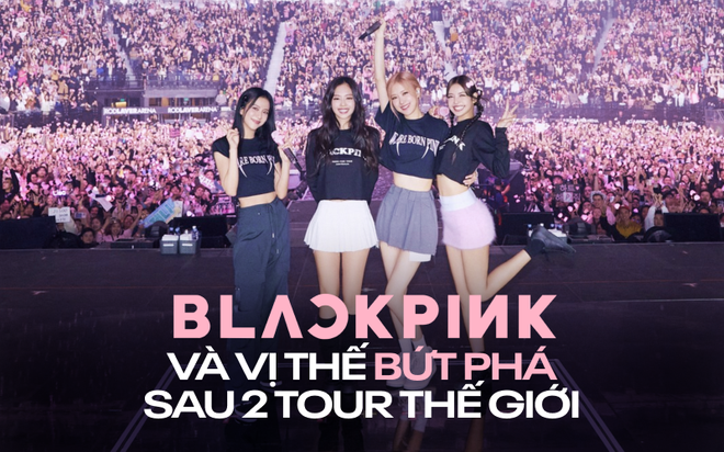 BLACKPINK và vị thế bứt phá sau 2 tour thế giới: Gấp đôi số lượng đêm diễn, đón 2.1 triệu khán giả, doanh thu vượt mốc 220 triệu đô - Ảnh 1.