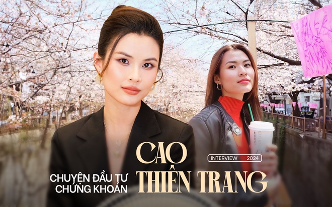 Âm 200 triệu tới 1 tỷ đầu tiên từ chứng khoán của Cao Thiên Trang: Gói gọn trong 5 chữ “việc học rất quan trọng” - Ảnh 1.