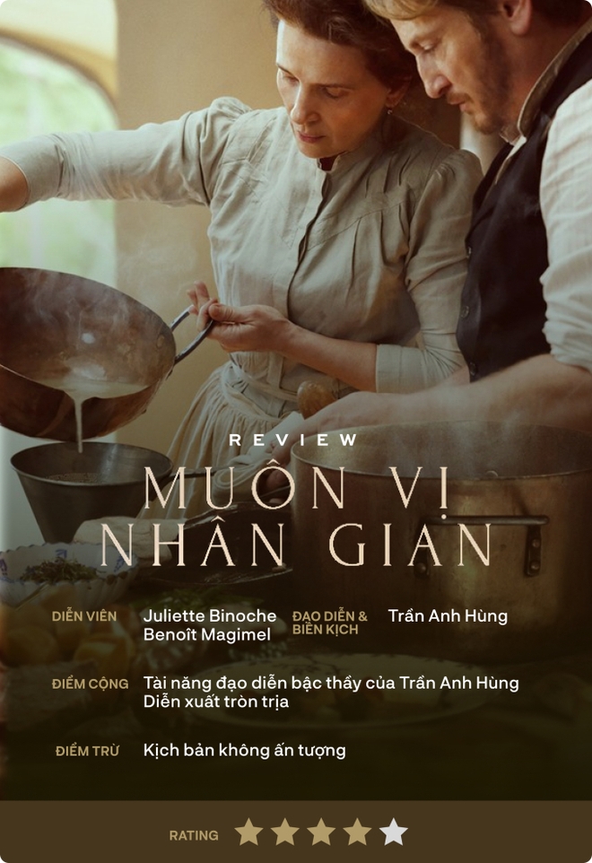 Muôn Vị Nhân Gian: “Món hầm” nhỏ lửa đậm vị tình yêu từ bậc thầy điện ảnh Trần Anh Hùng - Ảnh 8.