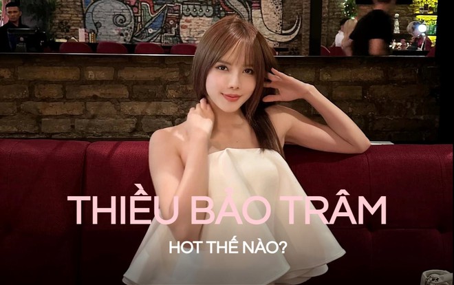 Thiều Bảo Tr&acirc;m hot thế n&agrave;o tr&ecirc;n MXH: Từ Facebook, Instagram đến TikTok đều triệu followers, lượt t&igrave;m kiếm tăng đột biến! - Ảnh 1.