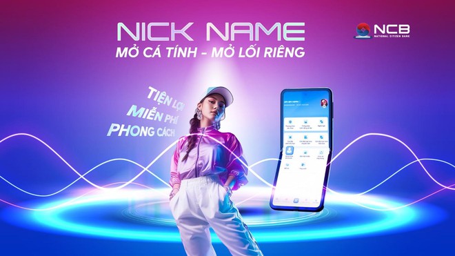 Mở tài khoản cá tính bằng nickname trên ứng dụng NCB iziMobile - Ảnh 1.