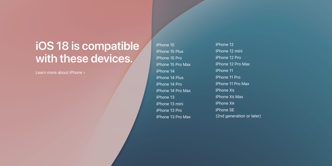 Danh sách những mẫu iPhone được lên đời iOS 18, có 2 dòng máy bị bỏ lại phía sau! - Ảnh 2.