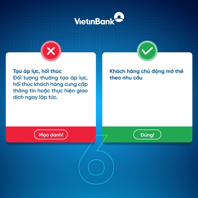 Ngân hàng VietinBank cảnh báo 6 dấu hiệu nhận biết cuộc gọi mạo danh cán bộ ngân hàng, lừa đảo rút tiền từ tài khoản - Ảnh 7.