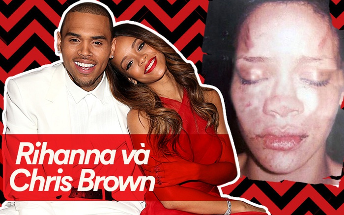 Rihanna và Chris Brown: Đấm nhau bầm mặt, rách môi vẫn khó lòng quên mối tình đầu đầy ngang trái