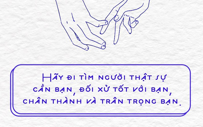 Đừng cho phép mình chờ trông những mối quan hệ khất lần khất lữa mang tên "để hôm nào"...