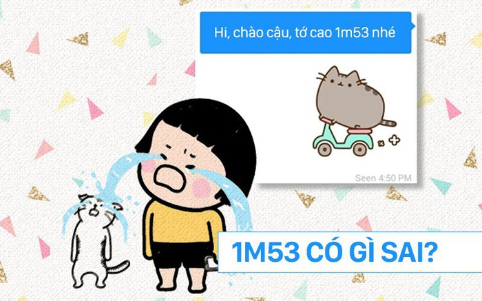 Cô gái tiết lộ mình cao 1m53, đối phương chỉ "seen" rồi biến mất: Dân mạng mỗi người góp một ý!