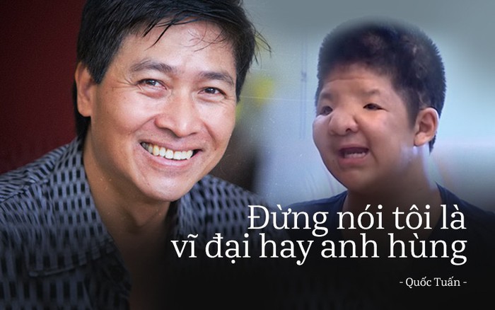 Quốc Tuấn: Hãy sống để một ngày nào đó không phải ân hận!
