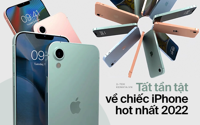 Tất tần tật tin đồn về chiếc iPhone giá 9 triệu mà Apple sắp ra mắt, vì sao đây sẽ là chiếc smartphone hot nhất năm 2022?