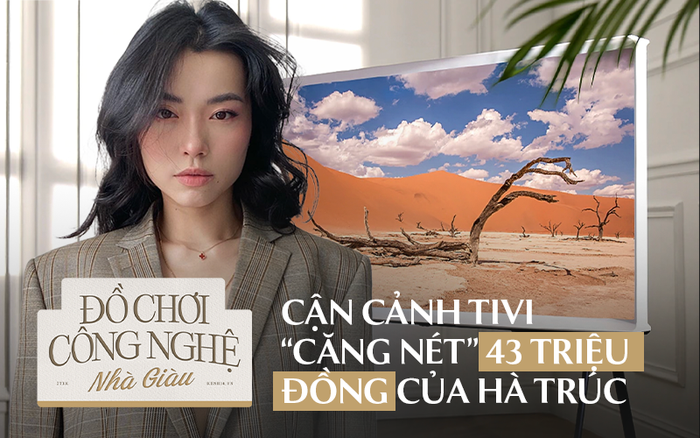 Ngắm chiếc tivi "nét căng" nhà Hà Trúc, thiết kế cực đẹp và lạ mắt