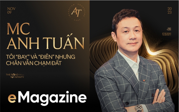 MC Anh Tuấn: Tôi “bay” và “điên” nhưng chân vẫn chạm đất