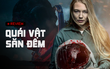 Quái Vật Săn Đêm: Phim 