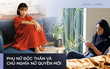 Khi phụ nữ 40 tuổi không chồng con, không nhà riêng vẫn có thể tìm được hạnh phúc riêng và lựa chọn “đông lạnh trứng” không phải ai cũng hiểu