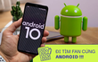 Đi tìm fan cứng Android qua 10 câu hỏi siêu hay ho, thú vị!