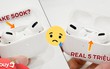 Cẩn thận khi mua AirPods Pro fake giá 500k, 