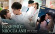 Hạnh Phúc Nhỏ Của Anh: Chuyện trúc mã tái ngộ sau bao năm đến giờ vẫn ghi điểm, phim ngôn tình ngọt nhất hiện tại là đây!