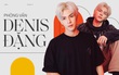 Denis Đặng: 