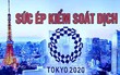 81 ca dương tính trong số các vận động viên, Nhật Bản chịu sức ép đảm bảo an toàn cho Olympic
